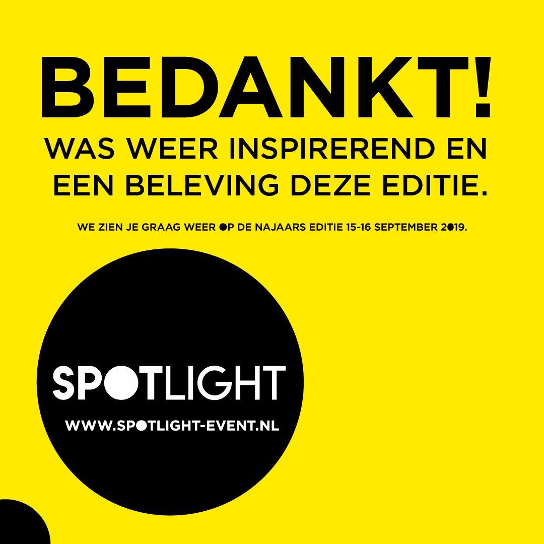 Na een succesvolle voorjaars-editie zien we u graag in het Najaar op Spotlight; 15 en 16 september.